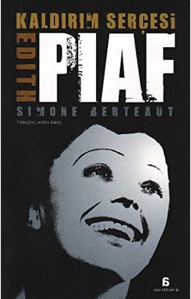 KALDIRIM SERÇESİ EDITH PIAF