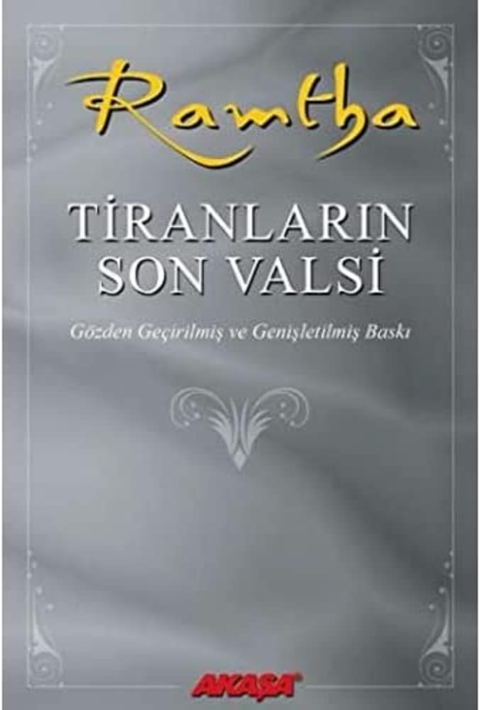 Ramtha - Tiranların Son Valsi: Gözden Geçirilmiş ve Genişletilmiş Baskı