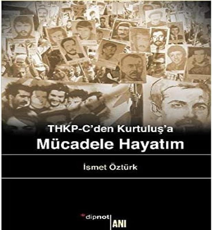 THKP-C’den Kurtuluş’a Mücadele Hayatım