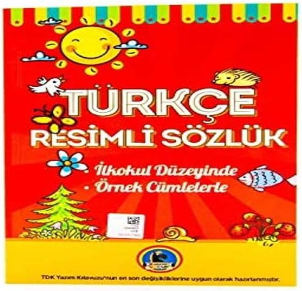 Türkçe Resimli Sözlük (İlkokul Düzeyinde - Örnek Cümleler)