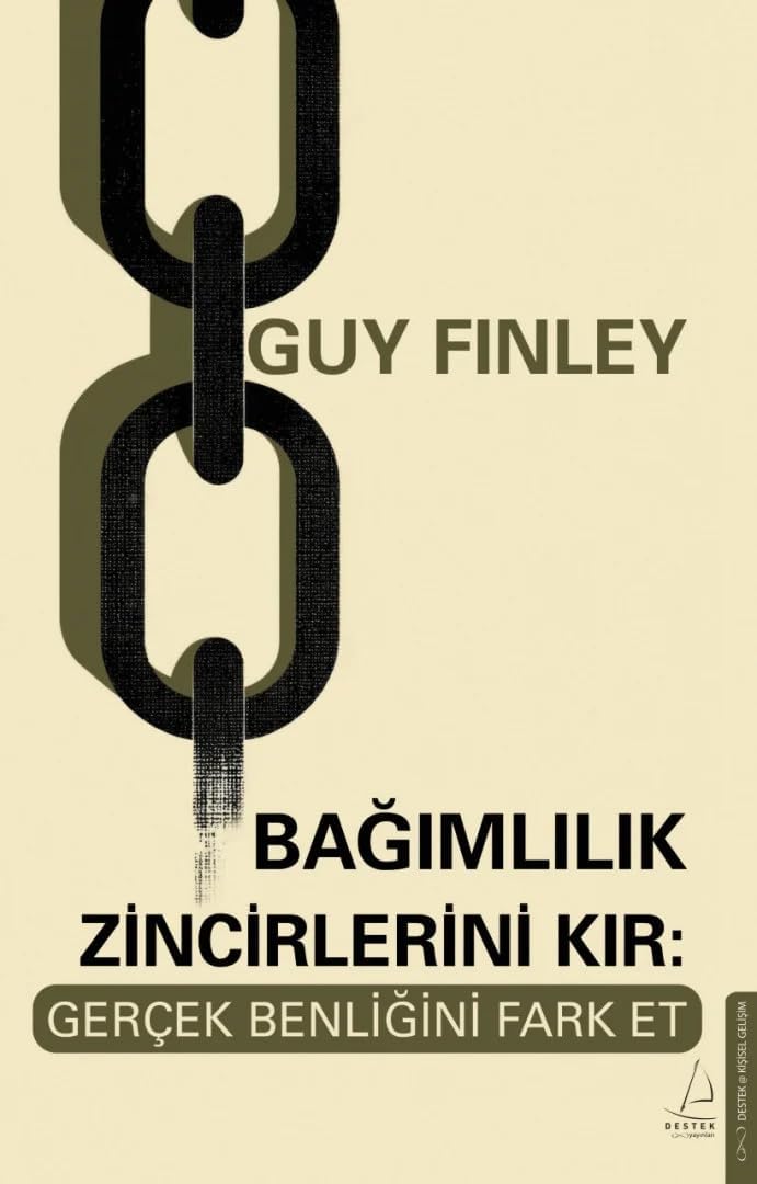 Bağımlılık Zincirlerini Kır: Gerçek Benliğini Fark Et