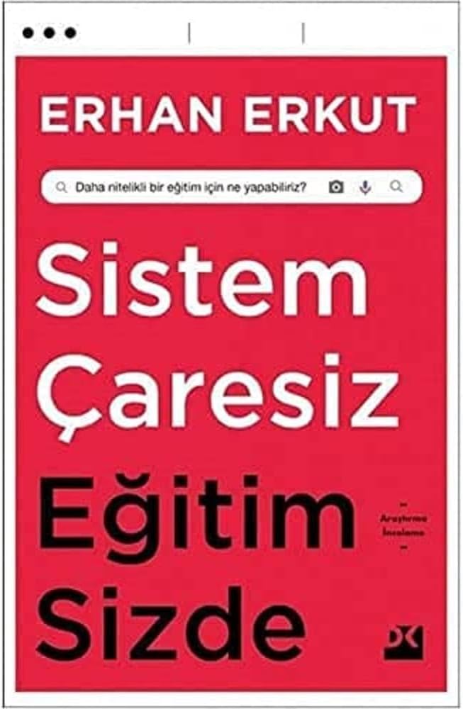 Sistem Çaresiz Eğitim Sizde