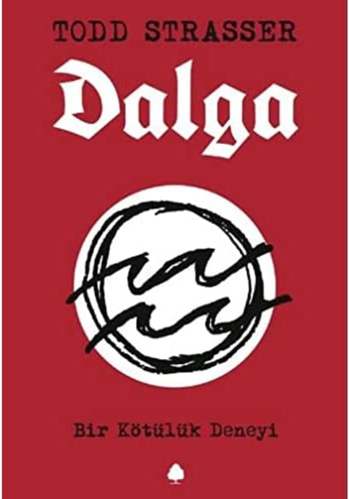 Dalga: Bir Kötülük Deneyi
