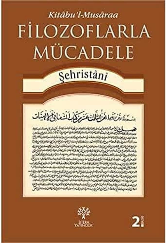 Filozoflarla Mücadele: Kitabu’l-Musaraa