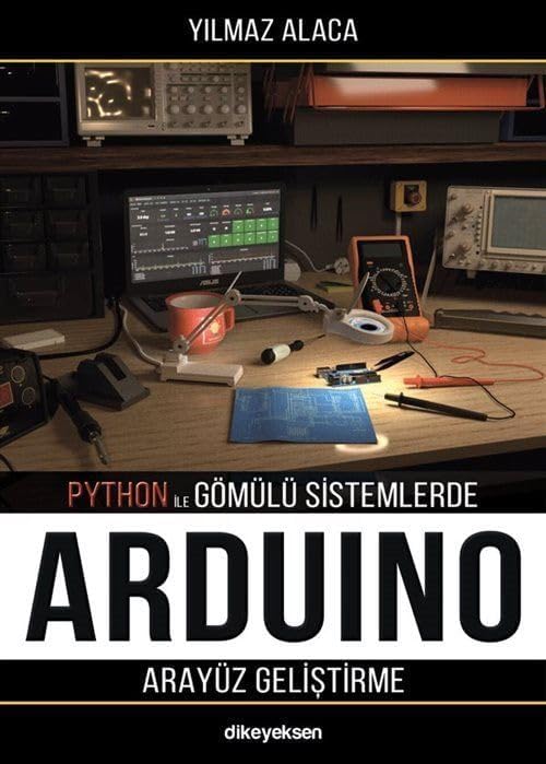Arduino İçin Arayüz Geliştirme - Python İle Gömülü Sistemlerde