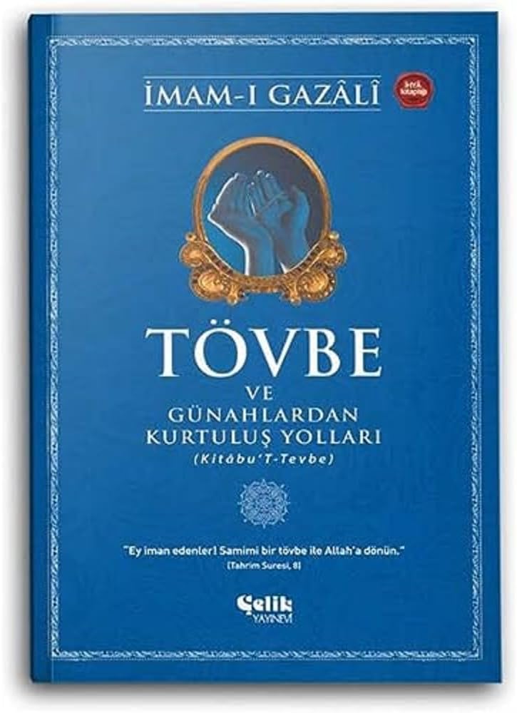 Tövbe ve Günahlardan Kurtuluş Yolları