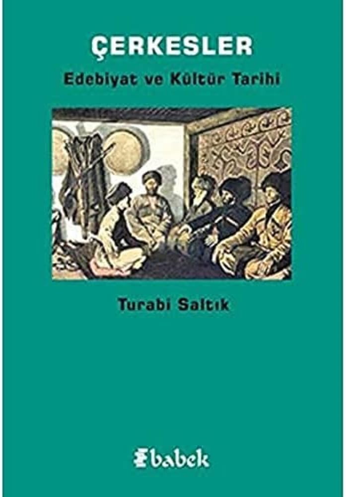 Çerkesler-Edebiyat ve Kültür Tarihi