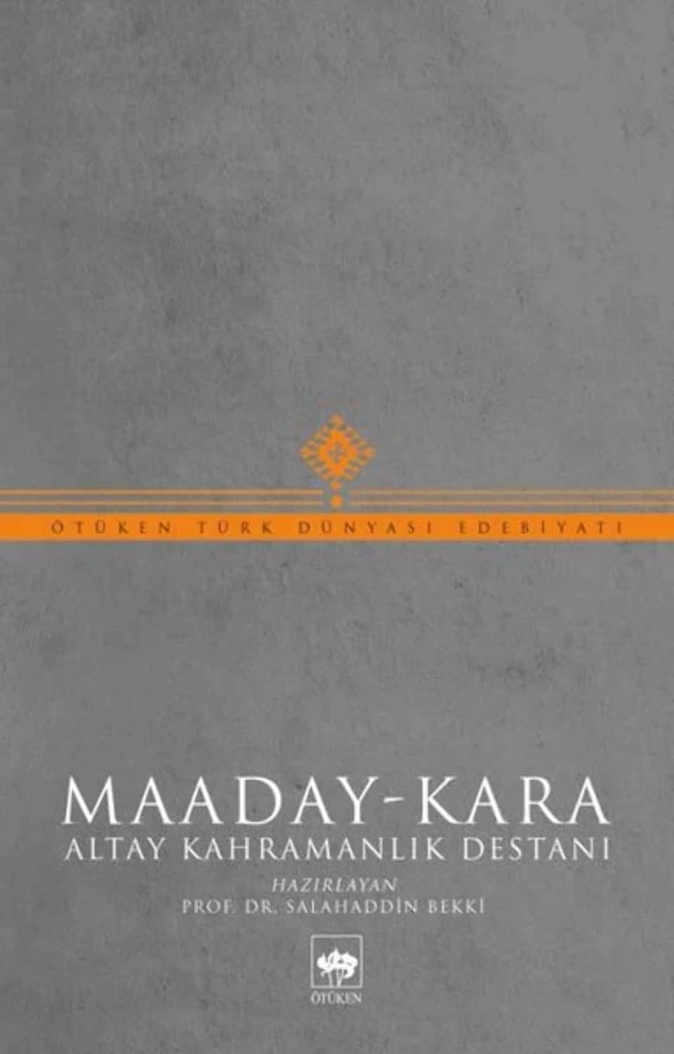 Maaday- Kara: Altay Kahramanlık Destanı