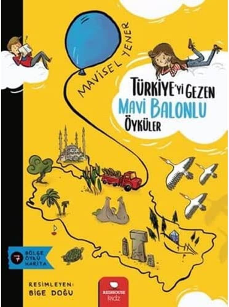 Türkiye’yi Gezen Mavi Balonlu Öyküler