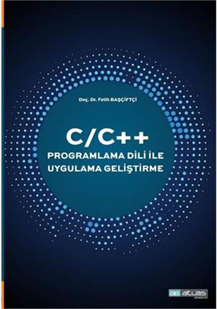 C/C++ Programlama Dili İle Uygulama Geliştirme