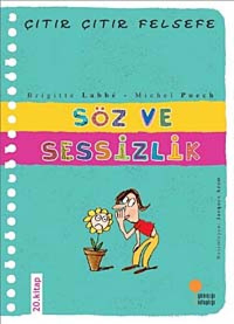 Çıtır Çıtır Felsefe 20 - Söz ve Sessizlik: 4, 5, 6. Sınıflar