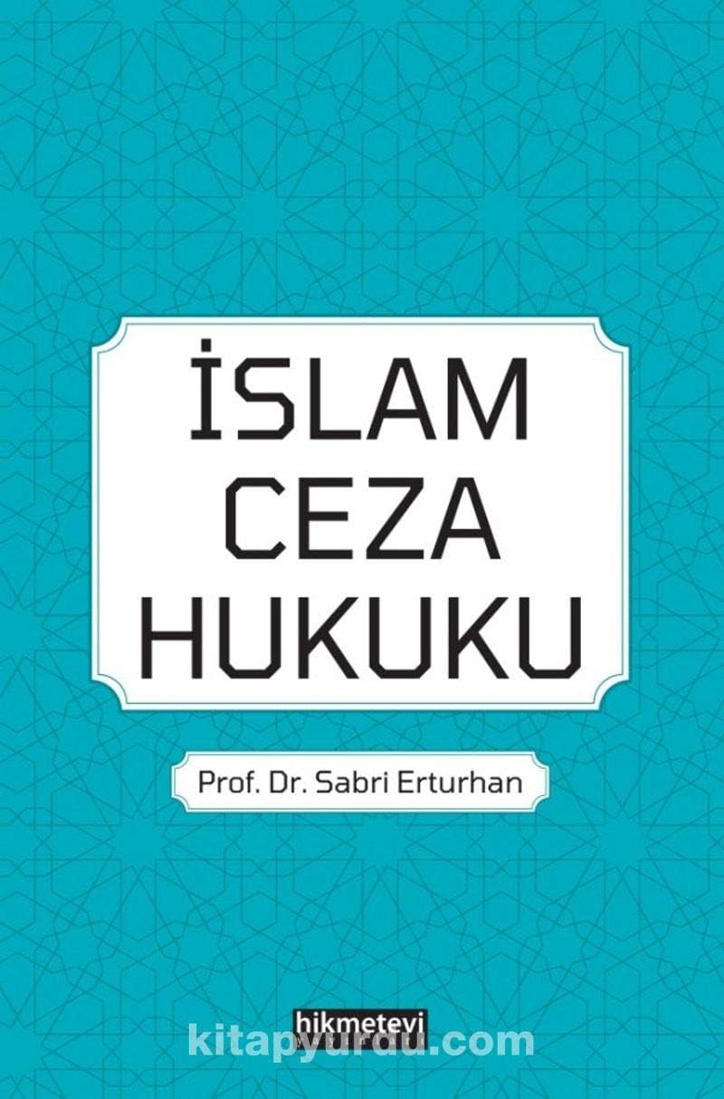 İslam Ceza Hukuku - Sabri Erturhan