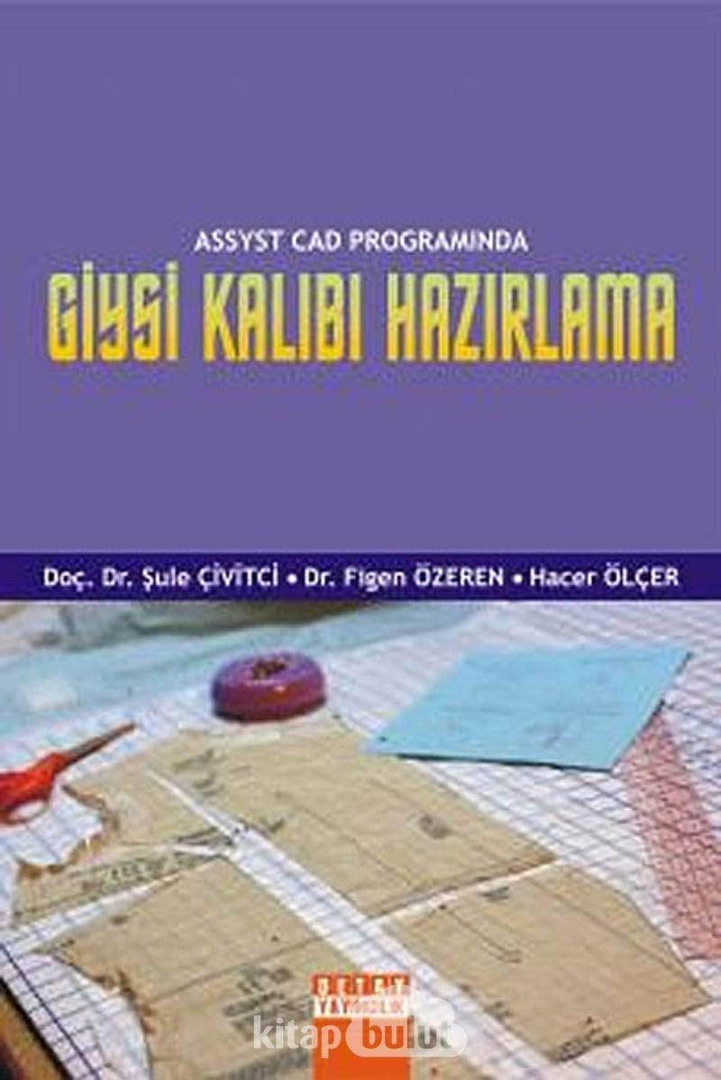 Assyst Cad Programında Giysi Kalıbı Hazırlama