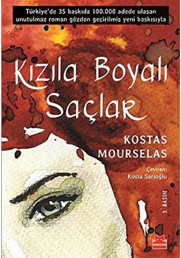 Kızıla Boyalı Saçlar: Türkiye’de 38 baskıda 110.000 adede ulaşan unutulmaz roman gözden geçirilmiş yeni baskısıyla