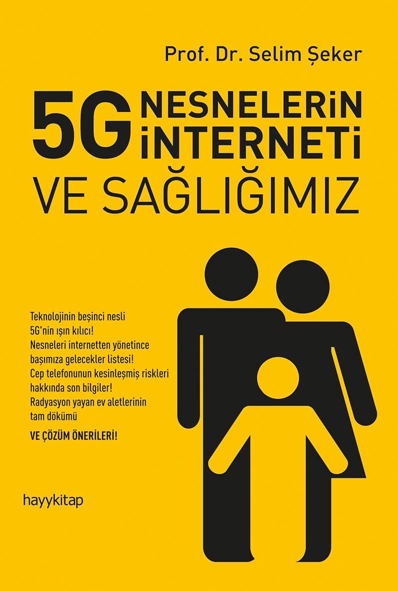 5G Nesnelerin İnterneti ve Sağlığımız (Kapak Değişebilir)