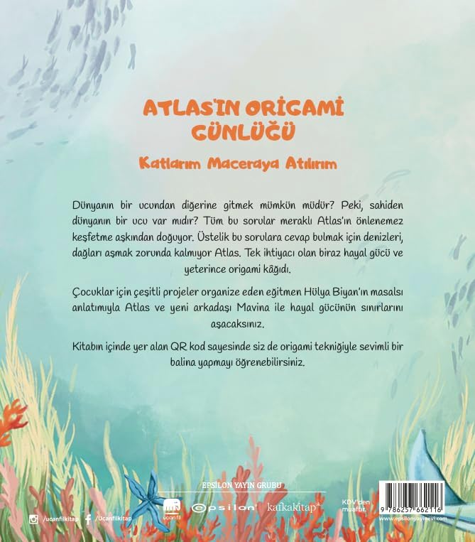 Atlas'ın Origami Günlüğü: Katlarım Maceraya Atılırım