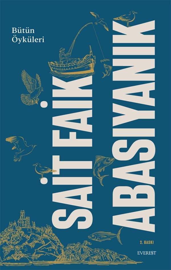 Bütün Öyküleri - Sait Faik Abasıyanık