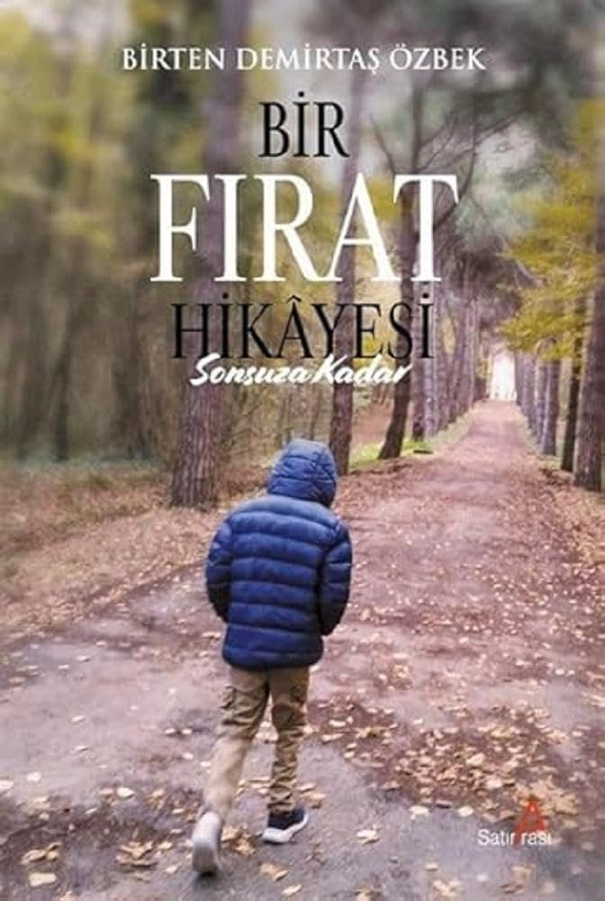 Bir Fırat Hikayesi: Sonsuza Kadar