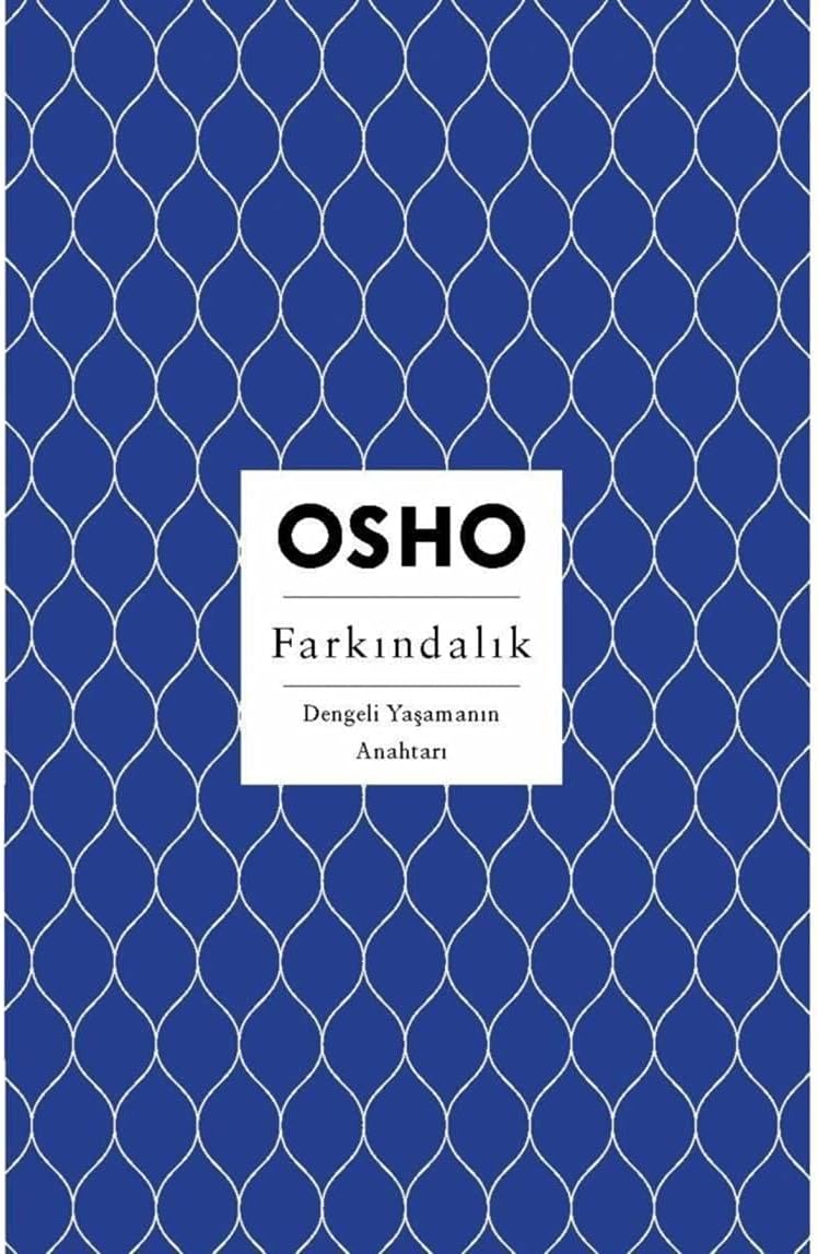 Farkındalık: Dengeli Yaşamanın Anahtarı