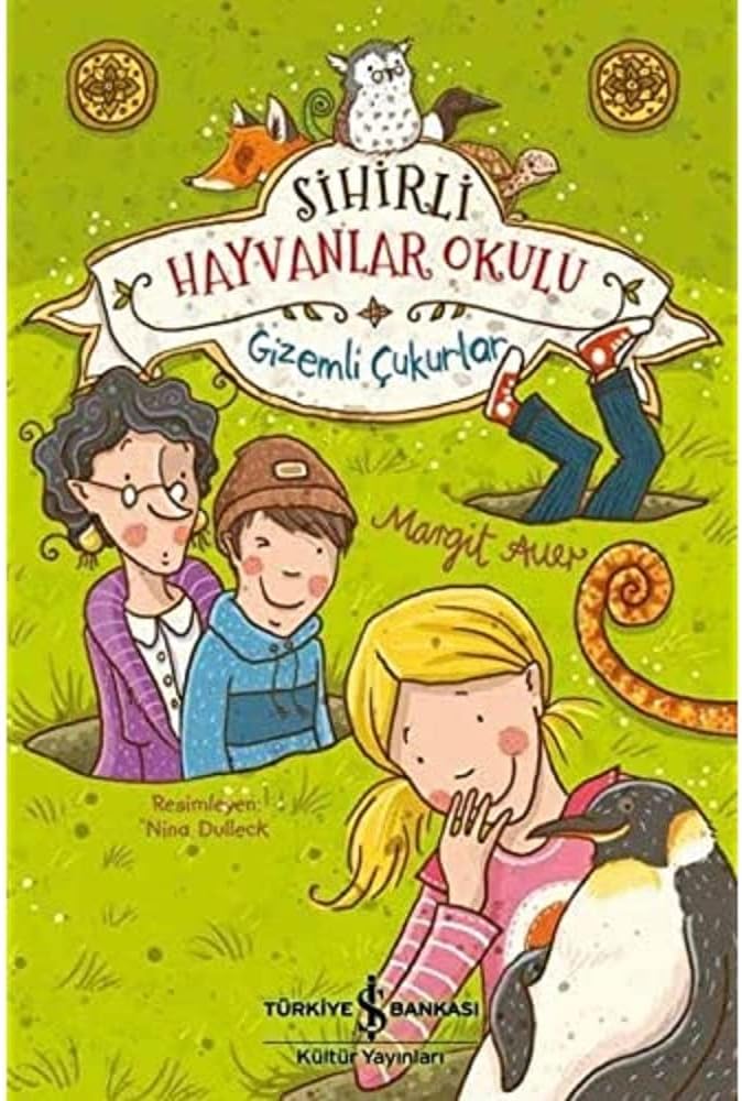 Sihirli Hayvanlar Okulu: Gizemli Çukurlar