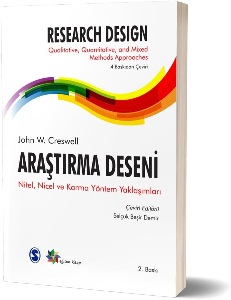 Araştırma Deseni: Nitel, Nicel ve Karma Yöntem Yaklaşımları
