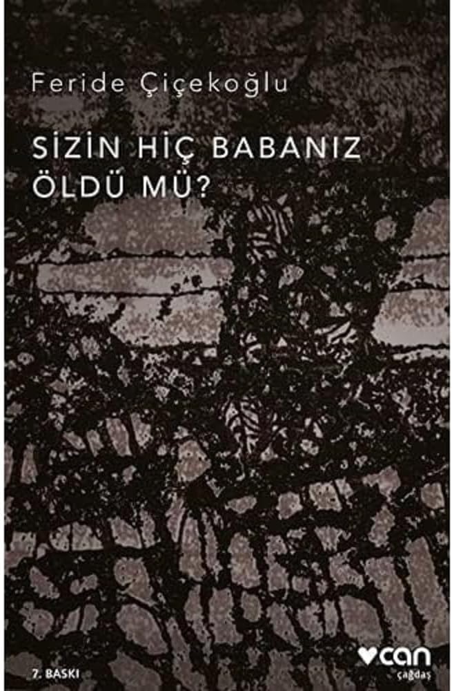 Sizin Hiç Babanız Öldü mü?
