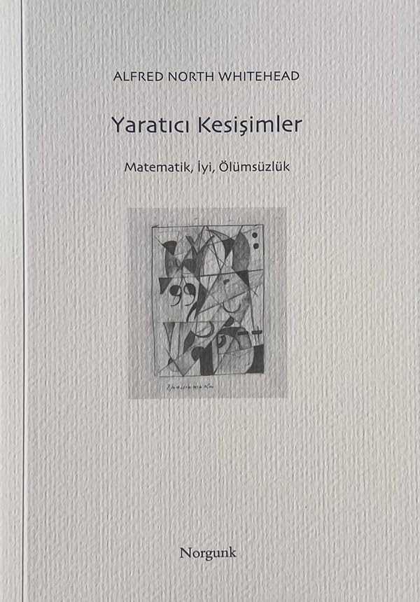 Yaratıcı Kesişimler: Matematik, İyi, Ölümsüzlük