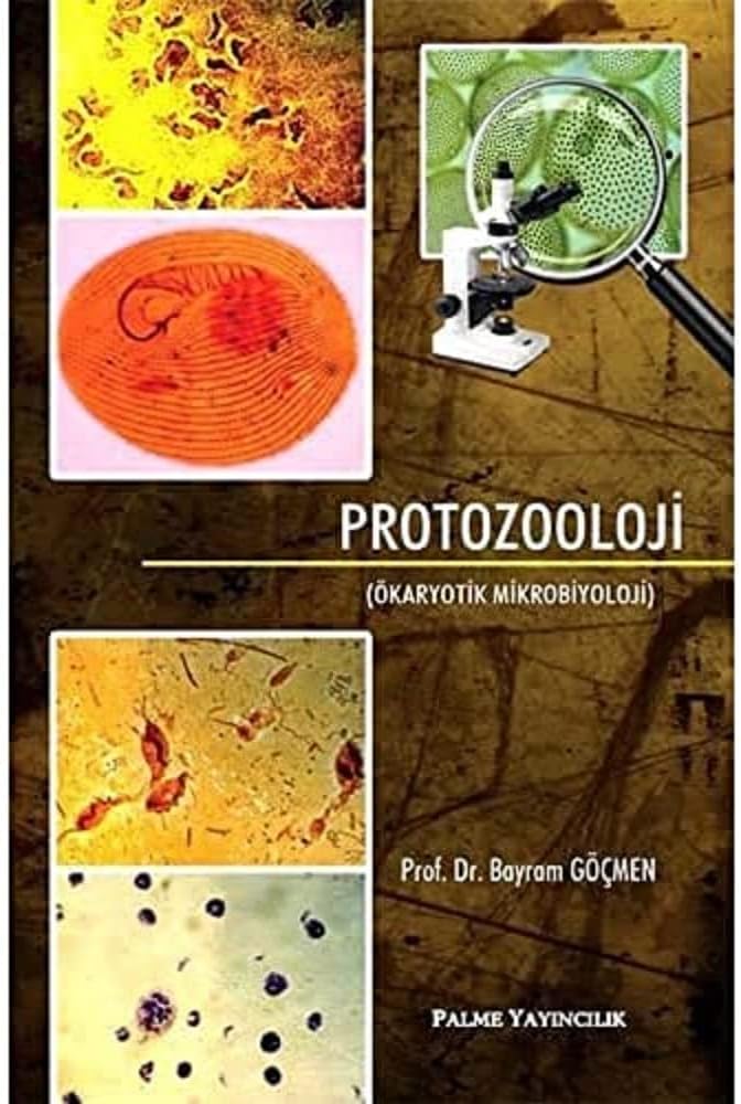 PROTOZOOLOJİ: (Ökaryotik Mikrobiyoloji)