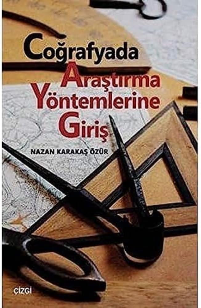 Coğrafyada Araştırma Yöntemlerine Giriş