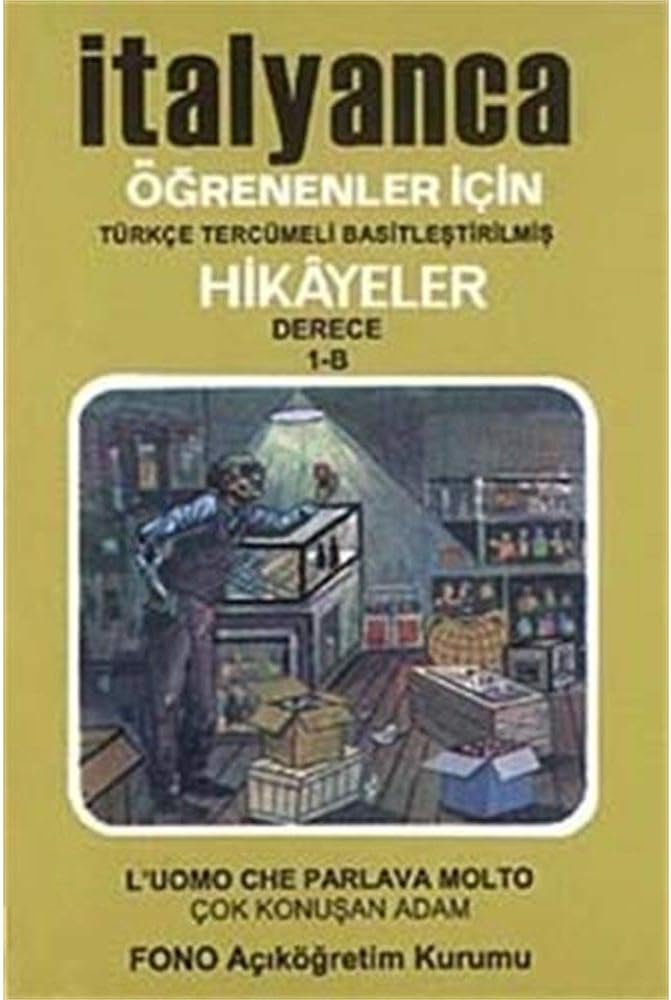 İTALYANCA ÖĞRENENLER İÇİN HİKAYELER 1-B
