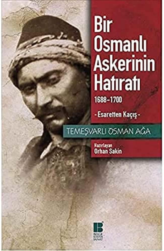 Bir Osmanlı Askerinin Hatıratı (1688-1700); Esaretten Kaçış