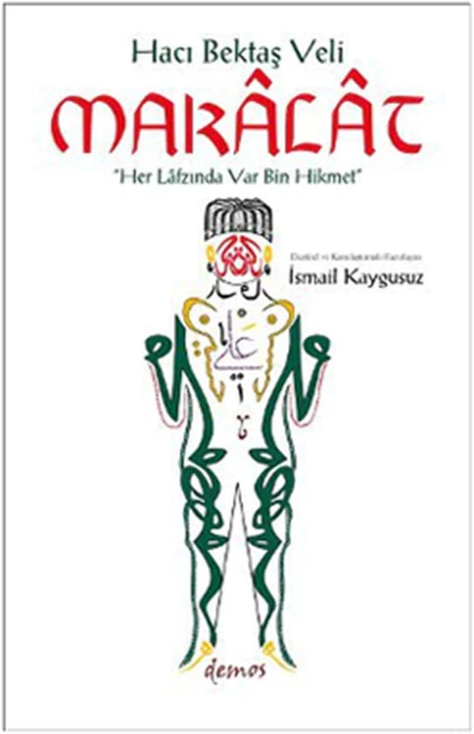 MAKALAT: Her Lafzında Var Bin Hikmet