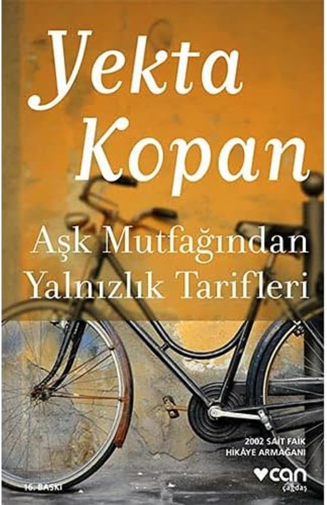 Aşk Mutfağından Yalnızlık Tarifleri: 2002 Sait Faik Hikaye Armağanı