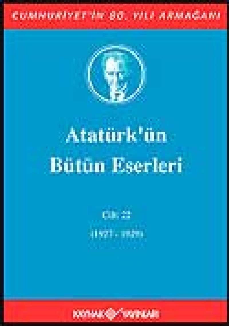 Atatürk'ün Bütün Eserleri Cilt 22 Ciltli
