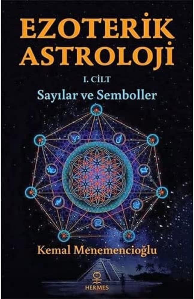 Ezoterik Astroloji 1. Cilt - Sayılar ve Semboller (Kapak Resmi değişebilir)