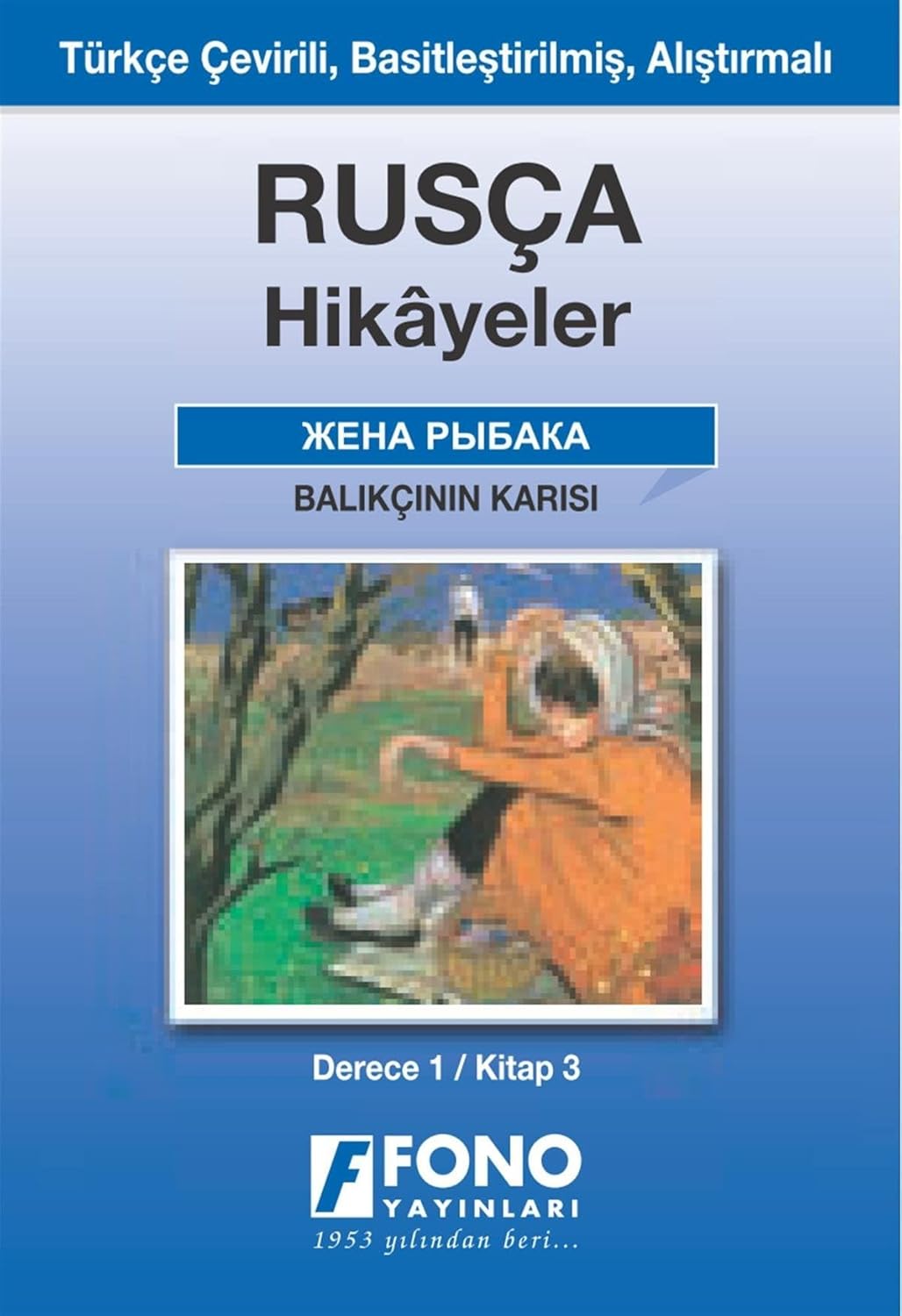 Rusça Hikayeler - Balıkçının Karısı: Derece 1 Kitap 3
