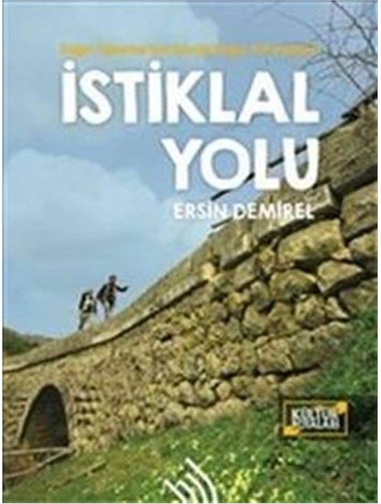 İstiklal Yolu: Kağnı Tekerlerinin İzinde Doğa Yürüyüşleri