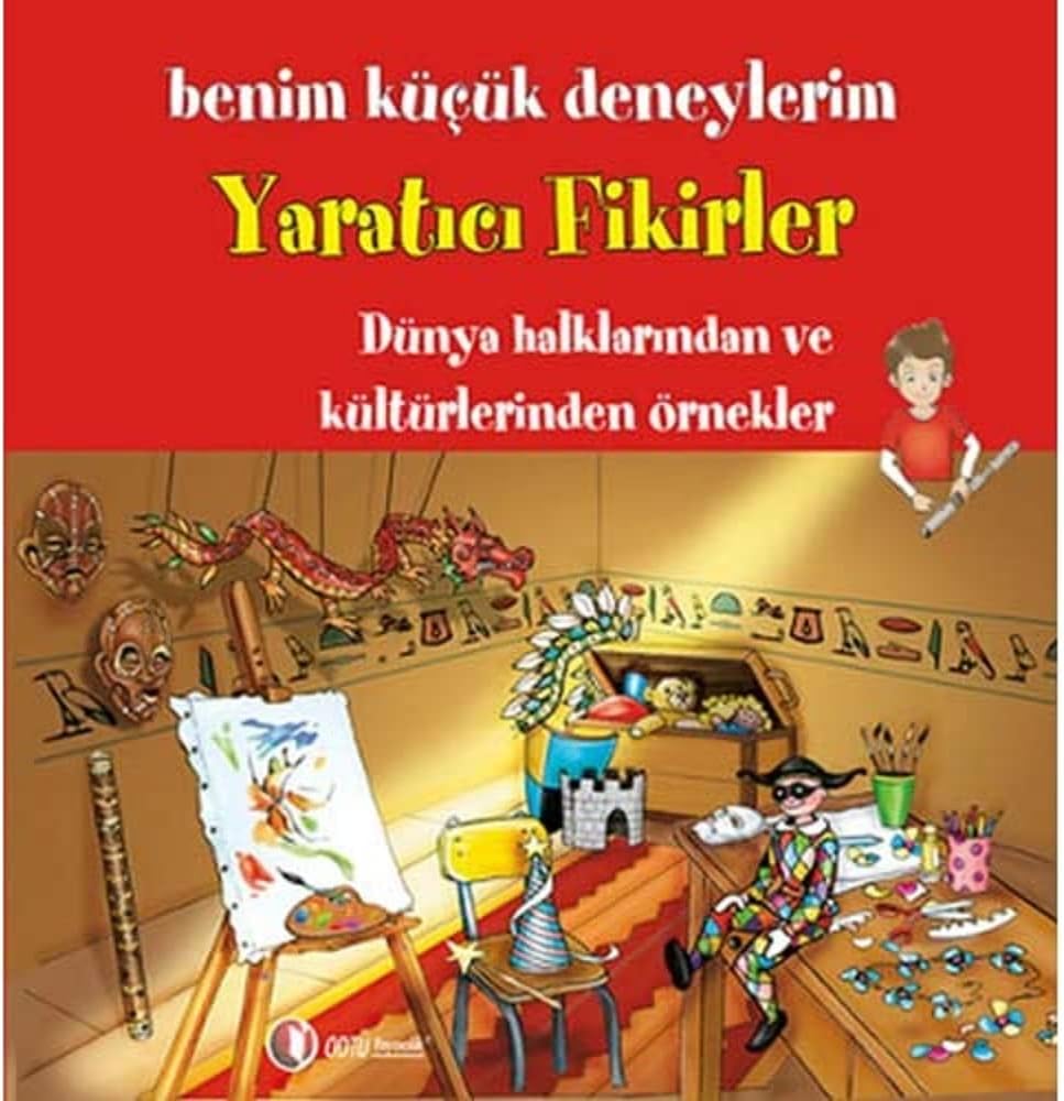 Benim Küçük Deneylerim - Yaratıcı Fikirler