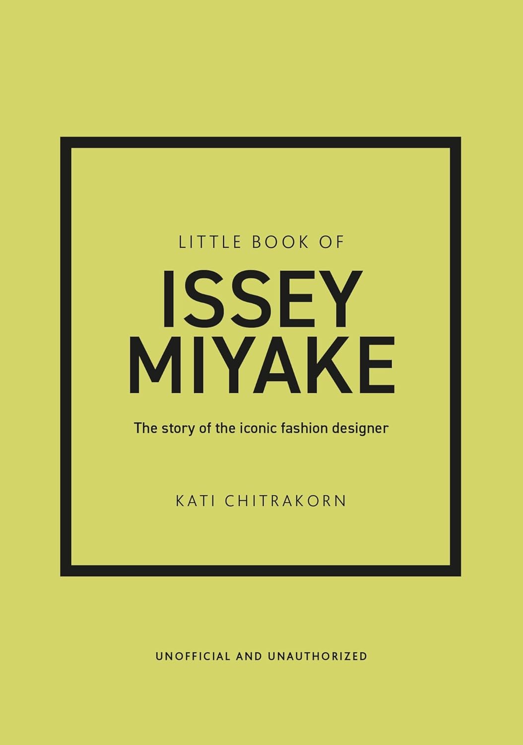 Little Book of Issey Miyake: The Story of the Iconic Fashion Designer
