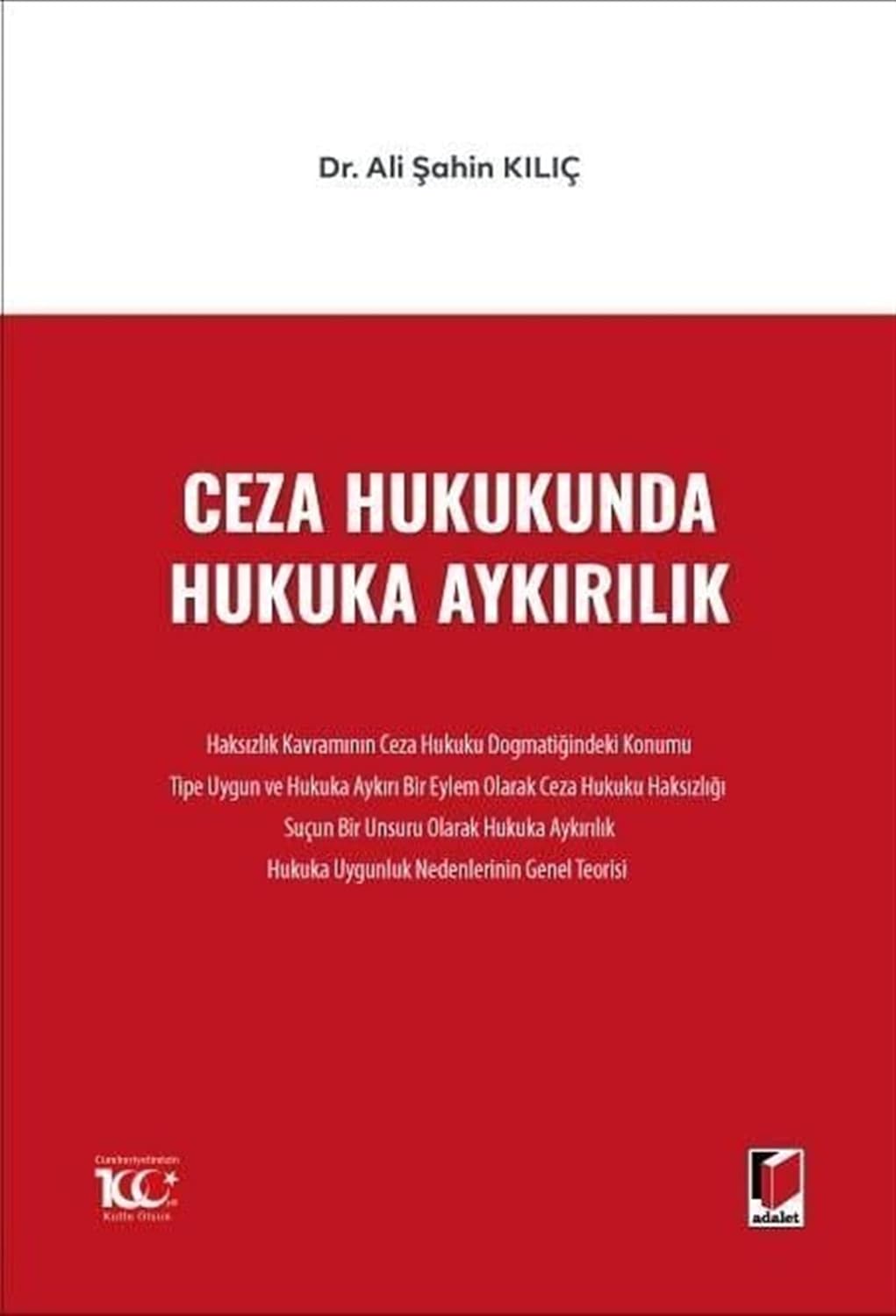 Ceza Hukukunda Hukuka Aykırılık