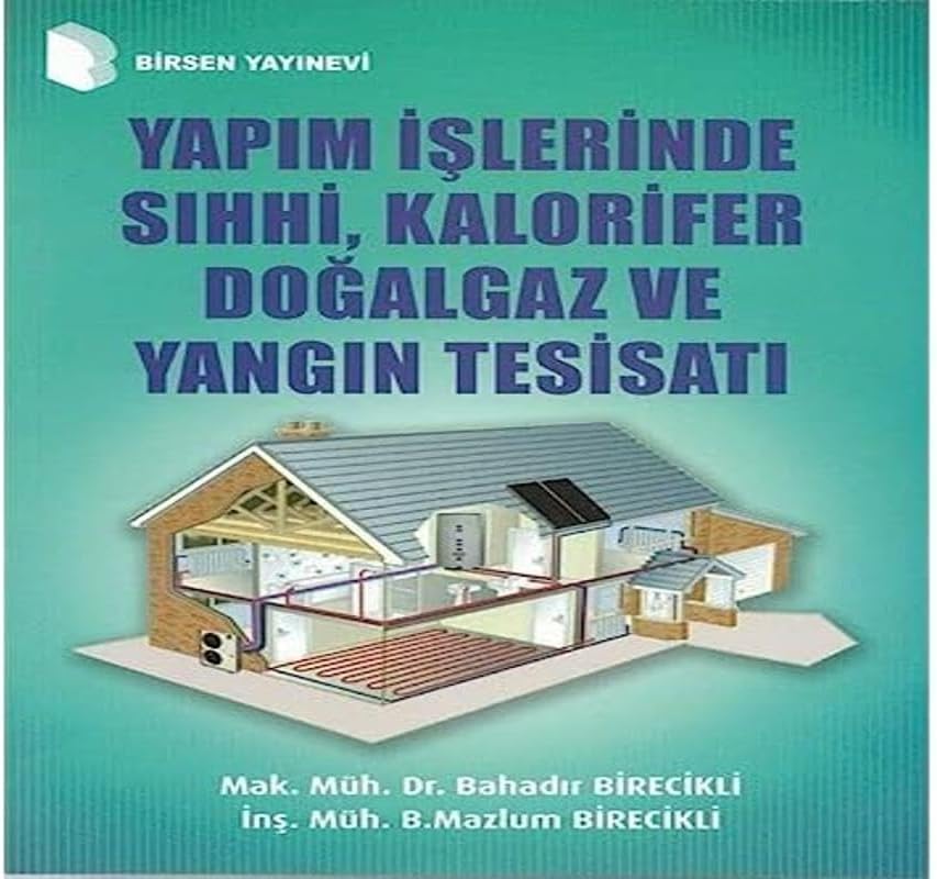 Yapım İşlerinde Sıhhi, Kalorifer Doğalgaz ve Yangın Tesisatı