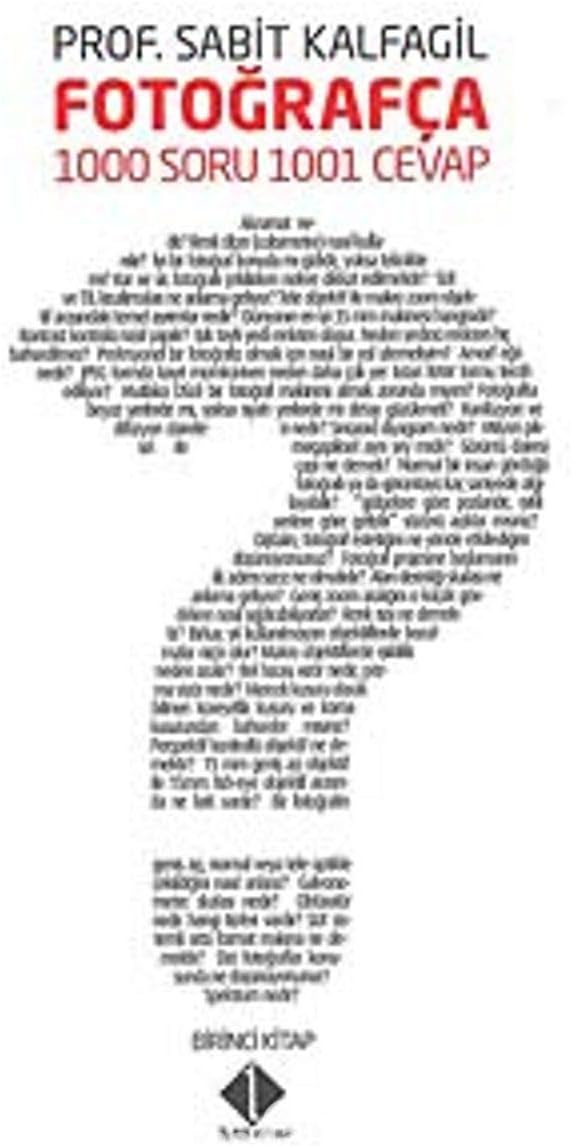 FOTOĞRAFÇA 1000 SORU 1001 CEVAP