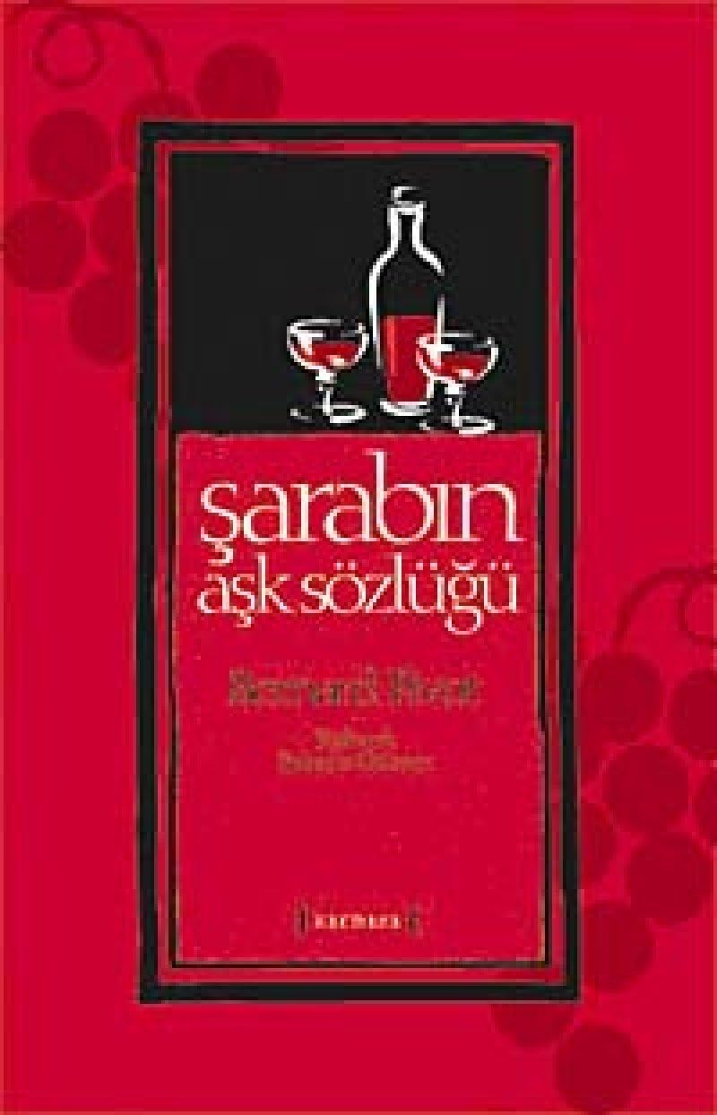 ŞARABIN AŞK SÖZLÜĞÜ