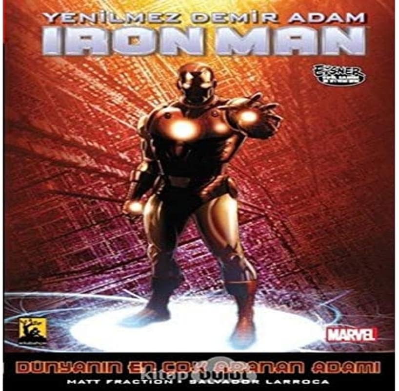 Yenilmez Demir Adam / İronman - Dünyanın En Çok Aranan Adamı Cilt 3