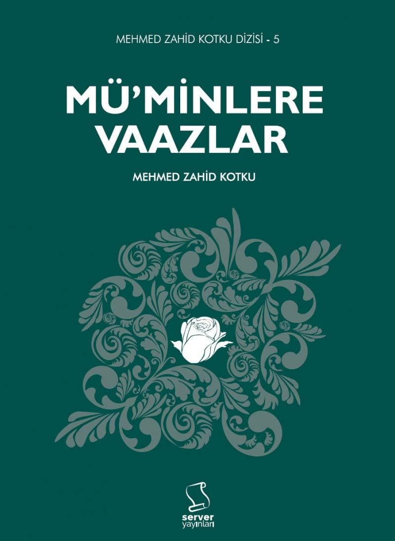 Mü'minlere Vaazlar (2 Kitap Takım): Mehmed Zahid Kotku Dizis 5