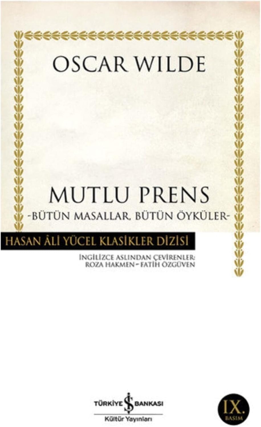 Mutlu Prens: Bütün Masallar Bütün Öyküler