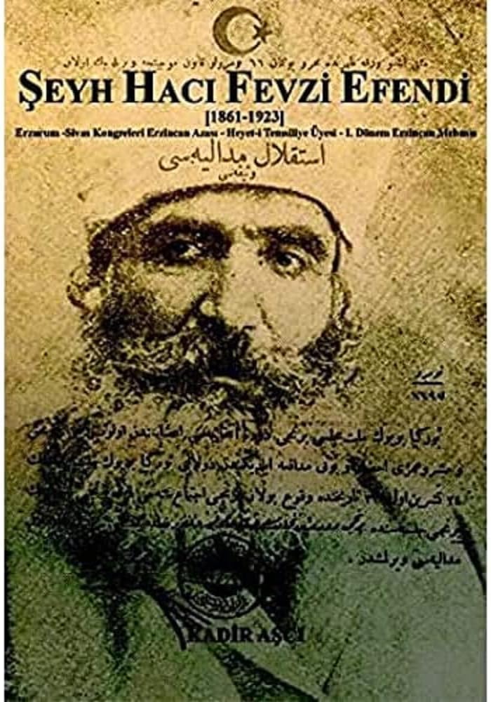 Şeyh Hacı Fevzi Efendi: 1861 - 1923