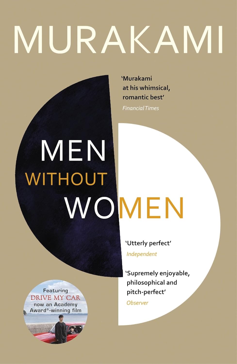 Men Without Women: Stories: FEATURING THE SHORT STORY THAT INSPIRED OSCAR-WINNING FILM DRIVE MY CAR