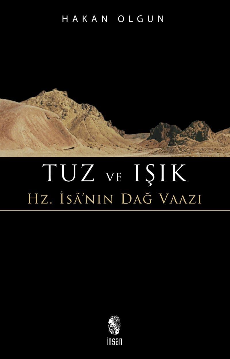 Tuz ve Işık: Hz. İsa'nın Dağ Vaazı