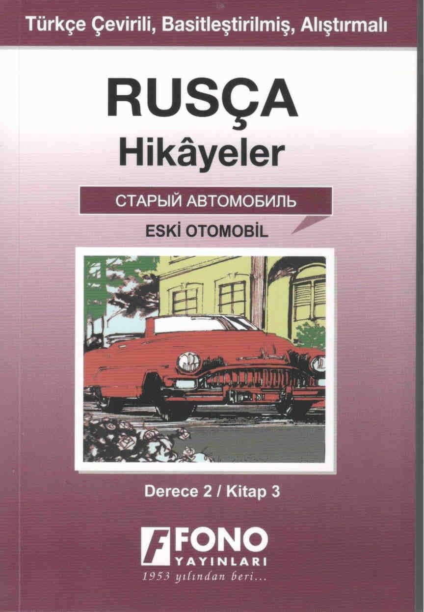 Rusça Hikayeler - Eski Otomobil - Derece 2 (Cep Boy)